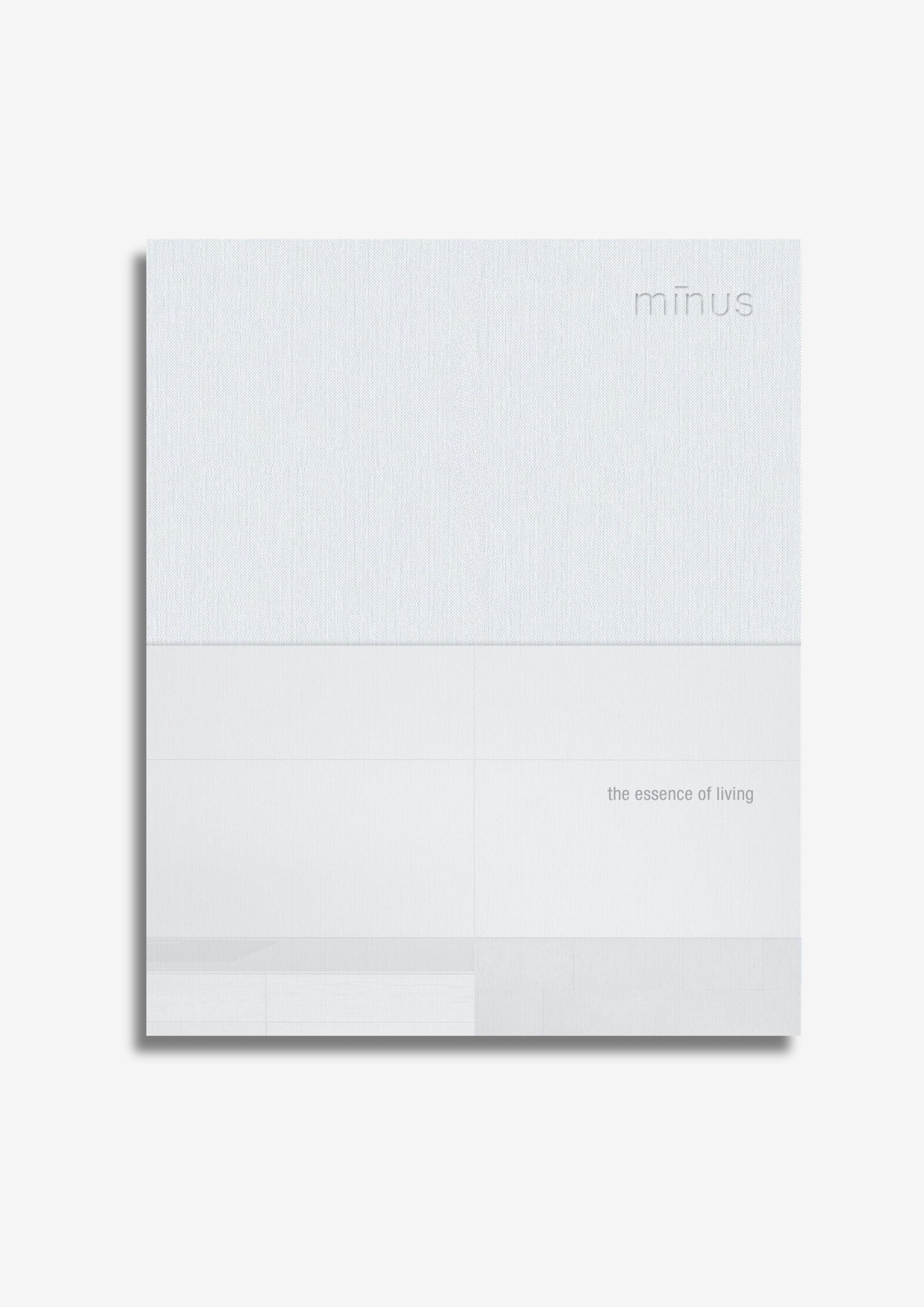Minus: The Essence Of Living
