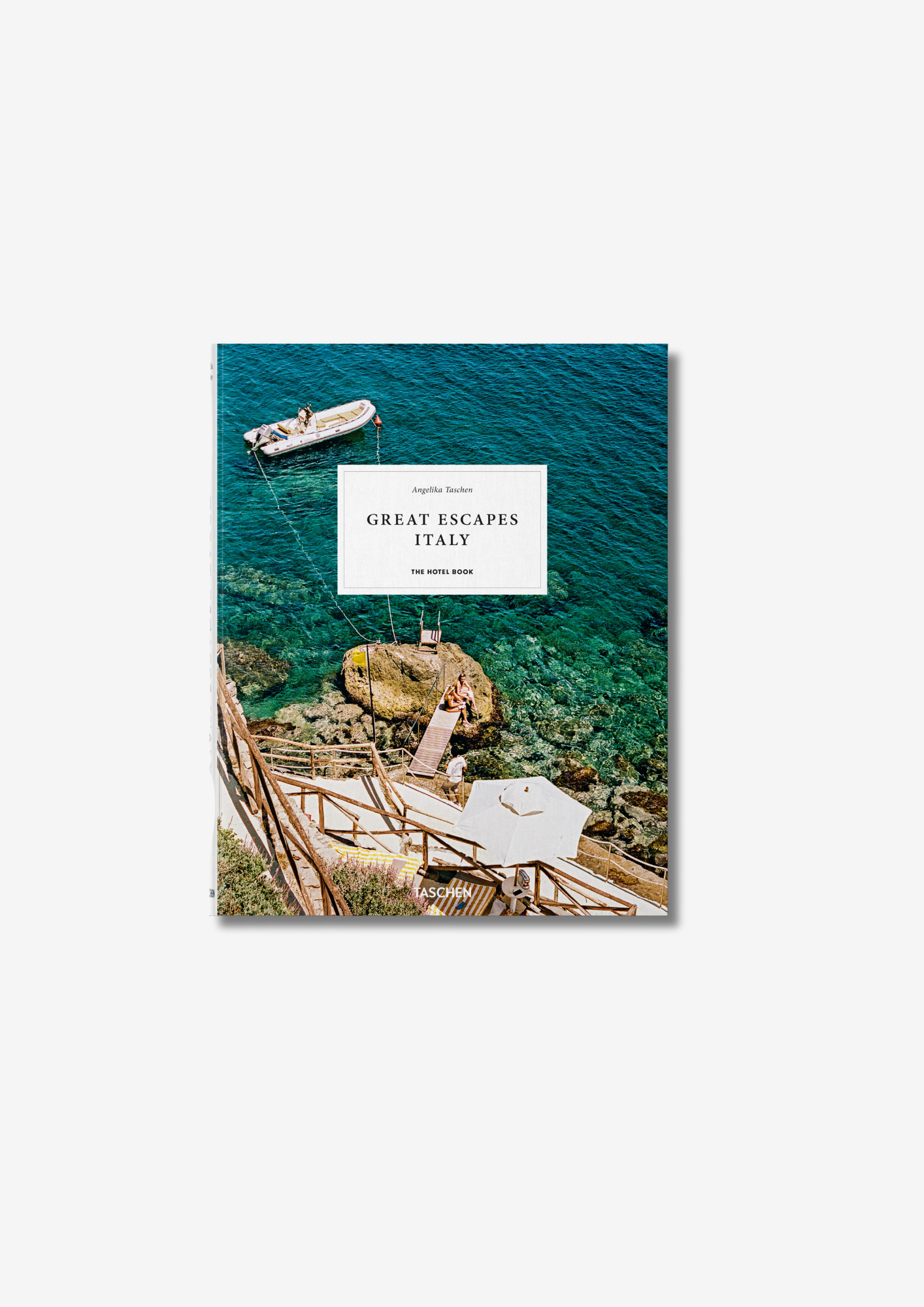 Great Escapes Italy - The Hotel Book